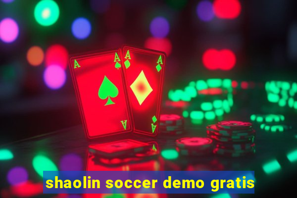 shaolin soccer demo gratis